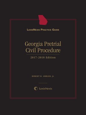 cover image of LexisNexis Practice Guide: Georgia Pretrial Civil Procedure